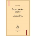 FORCE, PAROLE, LIBERTÉ