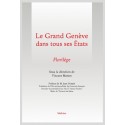 LE GRAND GENÈVE DANS TOUS SES ÉTATS