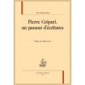 PIERRE GRIPARI, UN PASSEUR D'ÉCRITURES