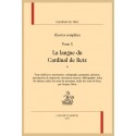 OEUVRES COMPLÈTES. TOME 10. LA LANGUE DU CARDINAL DE RETZ.