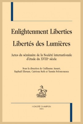ENLIGHTENMENT LIBERTIES / LIBERTÉS DES LUMIÈRES