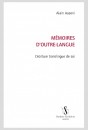MÉMOIRES D'OUTRE-LANGUE