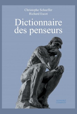 DICTIONNAIRE DES PENSEURS