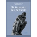 DICTIONNAIRE DES PENSEURS