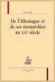 DE L'ALLEMAGNE ET DE SES MONARCHIES AU XIXE SIÈCLE