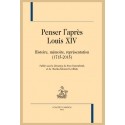 PENSER L'APRÈS LOUIS XIV