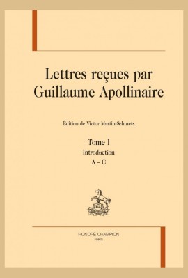 LETTRES REÇUES PAR GUILLAUME APOLLINAIRE