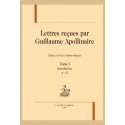 LETTRES REÇUES PAR GUILLAUME APOLLINAIRE