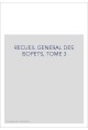 RECUEIL GENERAL DES ISOPETS, TOME 3