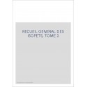 RECUEIL GENERAL DES ISOPETS, TOME 3