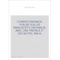 CORRESPONDANCE, PUBLIEE SUR LES MANUSCRITS ORIGINAUX, AVEC UNE PREFACE ET DES NOTES, PAR A.