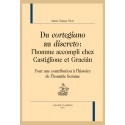 DU CORTEGIANO AU DISCRETO: L'HOMME ACCOMPLI CHEZ CASTIGLIONE ET GRACIÁN