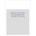 REVUE D'HISTOIRE ECONOMIQUE ET SOCIALE T3 (1910)