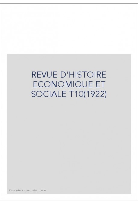 REVUE D'HISTOIRE ECONOMIQUE ET SOCIALE T10(1922)