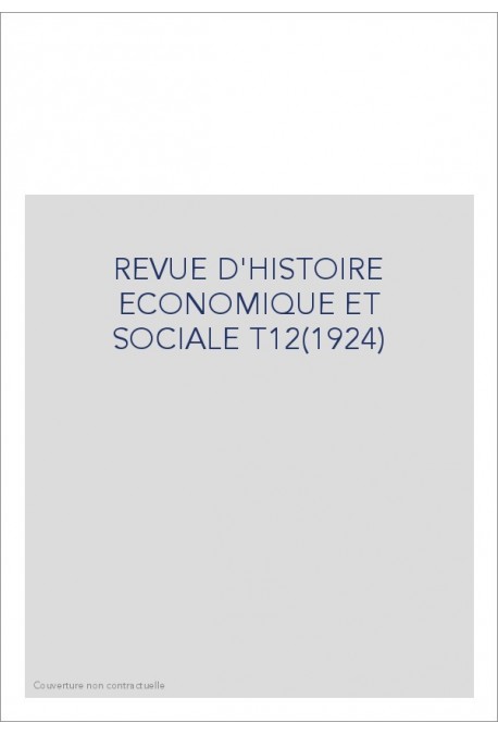 REVUE D'HISTOIRE ECONOMIQUE ET SOCIALE T12(1924)