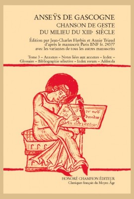 ANSEŸS DE GASCOGNE.  CHANSON DE GESTE DU MILIEU DU XIIIE SIÈCLE