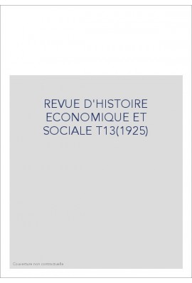 REVUE D'HISTOIRE ECONOMIQUE ET SOCIALE T13(1925)