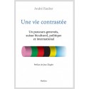 UNE VIE CONTRASTÉE