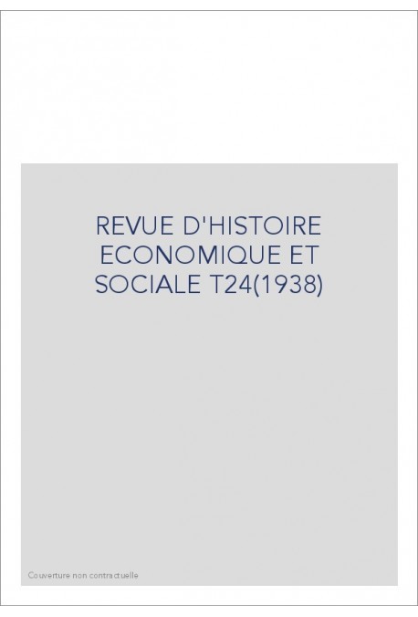 REVUE D'HISTOIRE ECONOMIQUE ET SOCIALE T24(1938)