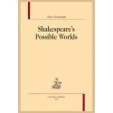 SHAKESPEARE'S POSSIBLE WORLDS