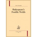 SHAKESPEARE'S POSSIBLE WORLDS