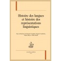 HISTOIRE DES LANGUES ET HISTOIRE DES REPRÉSENTATIONS LINGUISTIQUES