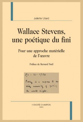 WALLACE STEVENS, UNE POÉTIQUE DU FINI