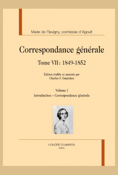 CORRESPONDANCE GÉNÉRALE, TOME VII : 1849-1852