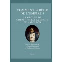 COMMENT SORTIR DE L'EMPIRE?  LE GROUPE DE COPPET FACE À LA CHUTE DE NAPOLÉON