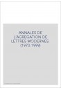 ANNALES DE L´AGREGATION DE LETTRES MODERNES. (1970-1999)