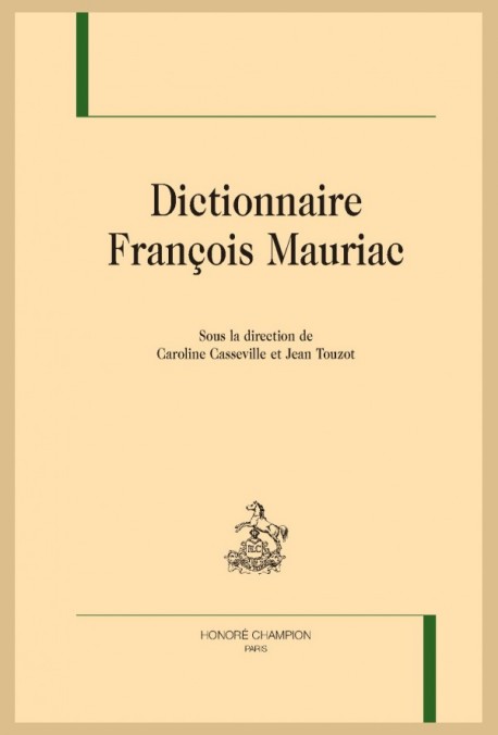 DICTIONNAIRE FRANÇOIS MAURIAC