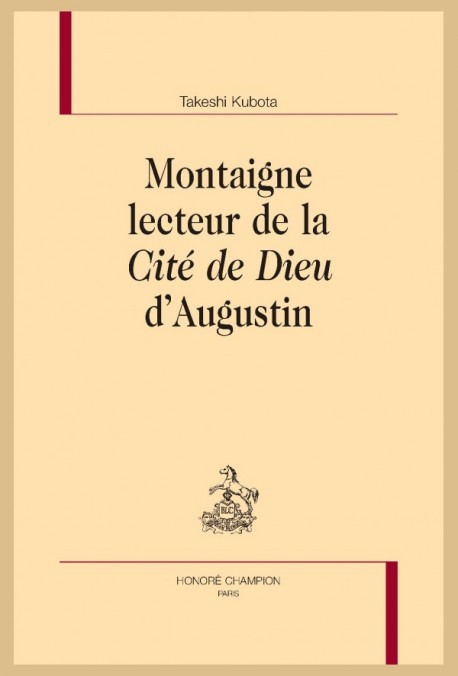 MONTAIGNE LECTEUR DE LA "CITÉ DE DIEU" D'AUGUSTIN