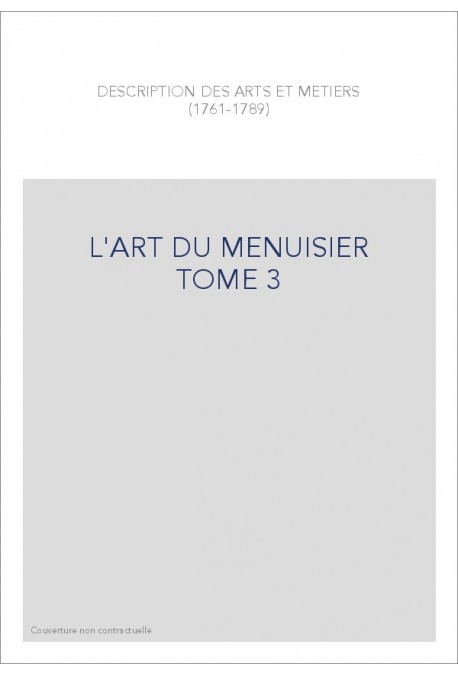 L'ART DU MENUISIER TOME 3