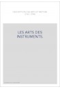 LES ARTS DES INSTRUMENTS.