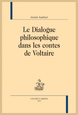 LE DIALOGUE PHILOSOPHIQUE DANS LES CONTES DE VOLTAIRE