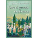 UNE SI GRANDE ESPÉRANCE