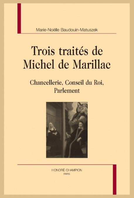 TROIS TRAITÉS DE MICHEL DE MARILLAC