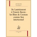 DE LAUTRÉAMONT À FRANCIS BACON : LES FILMS DE COCTEAU COMME LIEN INTERTEXTUEL