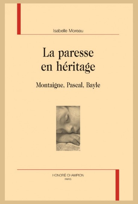 LA PARESSE EN HÉRITAGE