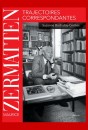 MAURICE ZERMATTEN - TRAJECTOIRES CORRESPONDANTES