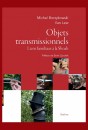OBJETS TRANSMISSIONNELS