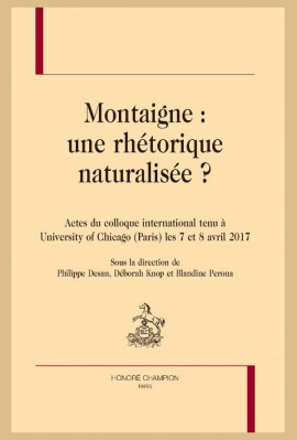 MONTAIGNE, UNE RHÉTORIQUE NATURALISÉE ?