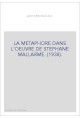 LA MÉTAPHORE DANS L'OEUVRE DE STÉPHANE MALLARMÉ. (1938).