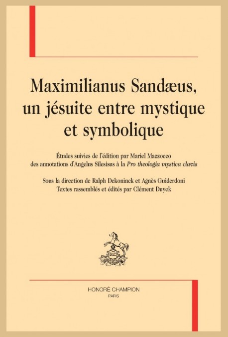 MAXIMILIANUS SANDAEUS, UN JÉSUITE ENTRE MYSTIQUE ET SYMBOLIQUE