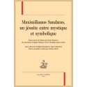 MAXIMILIANUS SANDAEUS, UN JÉSUITE ENTRE MYSTIQUE ET SYMBOLIQUE