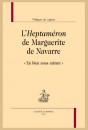L'"HEPTAMÉRON" DE MARGUERITE DE NAVARRE