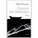 COMME DES MOHICANS