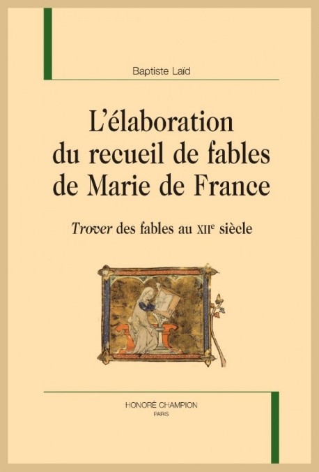 L'ÉLABORATION DU RECUEIL DE FABLES DE MARIE DE FRANCE