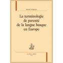 LA TERMINOLOGIE DE PARENTÉ DE LA LANGUE BASQUE EN EUROPE