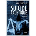 SUICIDE CAUSTIQUE